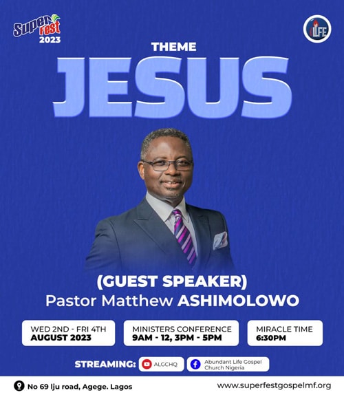 superfest 2023 Rev Pastor Matthew Ashimolowo